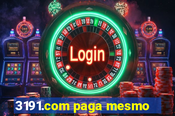 3191.com paga mesmo